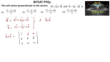 The unit vector perpendicular to the vectors 6i+2j+3k and 3i-6j-2k |MCQ|BITSAT|CET|KCET|24|Vectors
