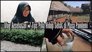 Materi MPLS | Pola Hidup Sehat di Tengah Covid-19