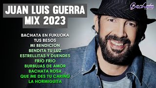 Juan Luis Guerra EXITOS, EXITOS, EXITOS Sus Mejores Canciones  Juan Luis Guerra Mix