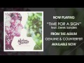 William Beckett "Time for a Sign" (featuring Derek Sanders)