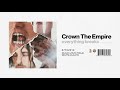 Crown The Empire - everything breaks - bonus track
