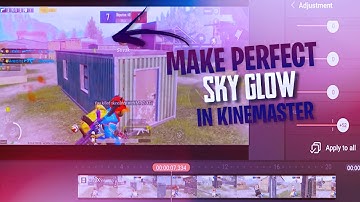 How to add Sky glow effect in kinemaster
