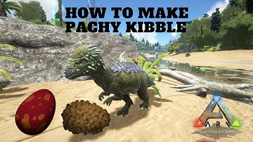 ARK how to make Pachy kibble