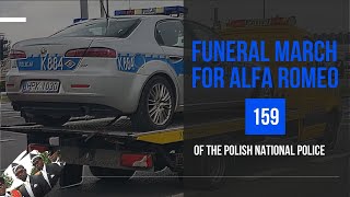 Funeral March for Alfa Romeo 159 of the Polish National Police Alfa Romeo 159 Policja
