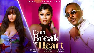 Download Lagu DON'T BREAK MY HEART-TIMINI EGBUSON, CHIOMA NWAOHA, EMMANUELLA ILOBA \u0026 LYDIA EIRES NEW NIGERIA MOVIE MP3 Download Lagu DON'T BREAK MY HEART-TIMINI EGBUSON, CHIOMA NWAOHA, EMMANUELLA ILOBA \u0026 LYDIA EIRES NEW NIGERIA MOVIE MP3
