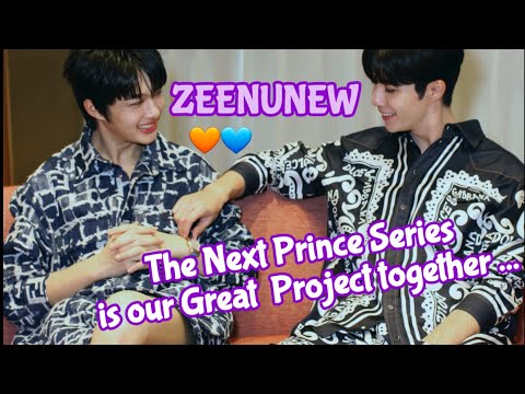 ZeeNuNew] The Next Prince Series is our great project