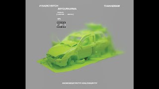 THANHDRAW - 15A KARMA (Official Visualizer) // DISSIN TYPH