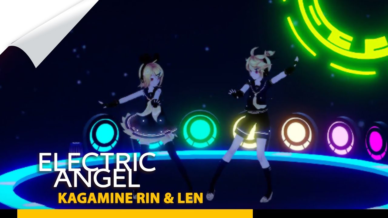 KAGAMINE RIN & LEN - ELECTRIC ANGEL えれくとりっく・えんじぇぅ - YouTube