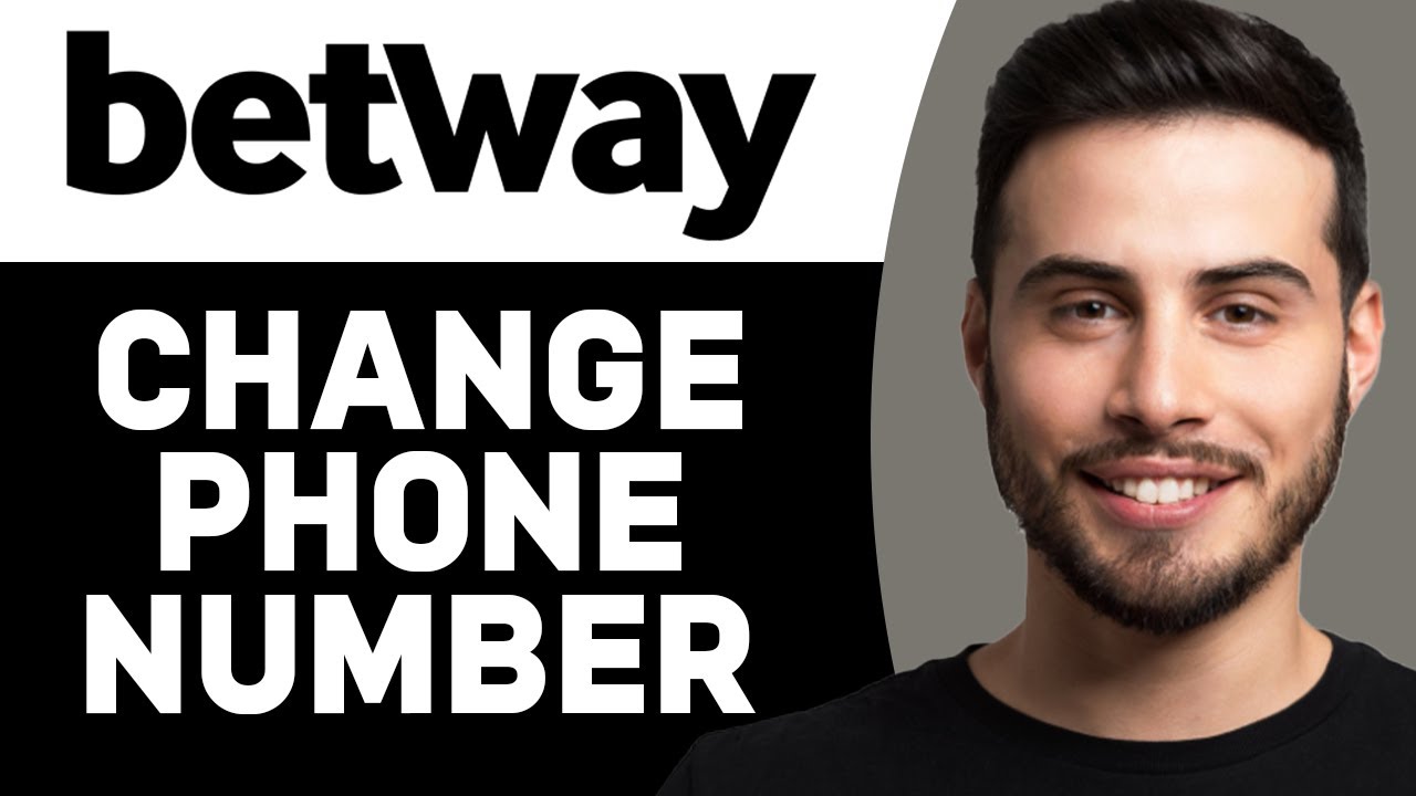 CHANGE PHONE NUMBER ON BETWAY BETWAY GUIDE 2025 YouTube