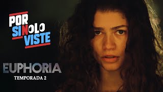 Por si no lo viste: EUPHORIA Temporada 2 | RESUMEN