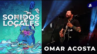 Video thumbnail of "SONIDOS LOCALES- OMAR ACOSTA"