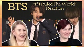 BTS: "If I Ruled The World" Reaction