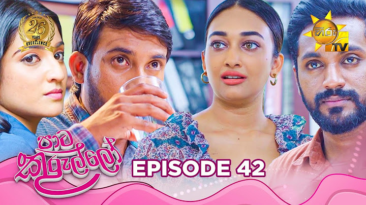 Paata Kurullo - පාට කුරුල්ලෝ | Episode 42 | 2024-07-08 | Hiru TV