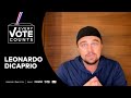 Leonardo DiCaprio: "Your Vote Matters" | Every Vote Counts: A Celebration of Democracy