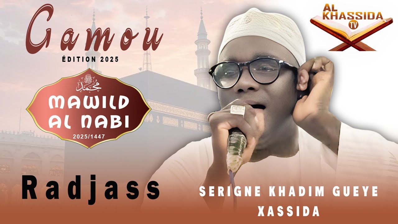 Gamou Louga 2025 Radjass Par Serigne Khadim Gueye Xassida