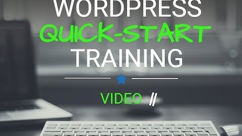 WordPress Media Library Mastery | WordPress Quick-start Training