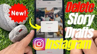 How to Delete Story Drafts on Instagram