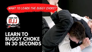 How to Buggy Choke in BJJ in 30 Seconds!