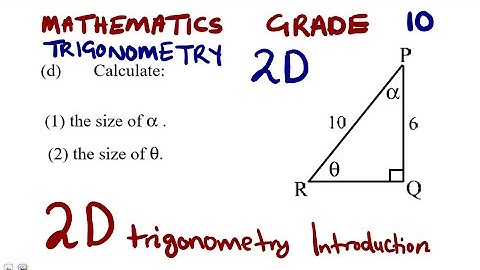 Mathematics Grade 10 TRIGONOMETRY 2D Introduction @mathszoneafricanmotives