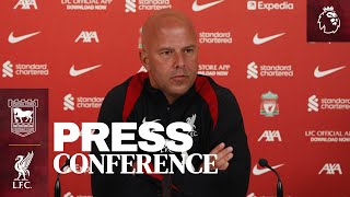 Ipswich Town Vs Liverpool Arne Slots Pre-Match Press Conference Premier League
