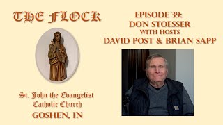 Ep 39 Don Stoesser - The Flock