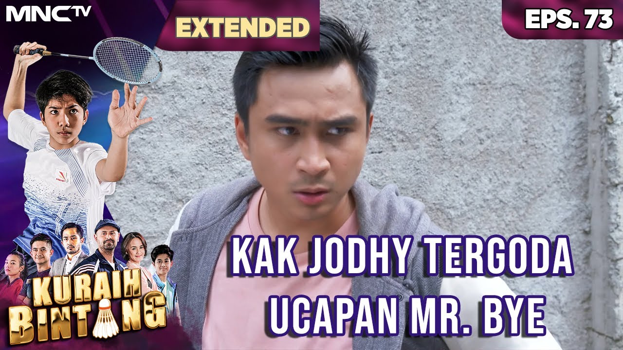 KAK JODHY TERGODA UCAPAN MR. BYE - KURAIH BINTANG EXTENDED