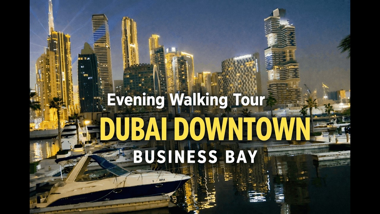 Evening Walk in Dubai Downtown - Business Bay