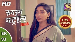 Crime Patrol Satark Season 2 - Ep 93 - Full Episode - 20th November, 2019