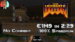 UV Max Speedrun of Doom E1M9 in 2:29 {No Comment}