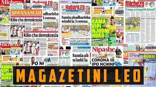 Magazeti Ya Leo 26/06/2021 Jumamosi-Raisi Samia Athibitisha Wagonjwa wa Corona,Simba Vs Azam vita...