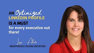 An optimized LinkedIn Profile is a must for every executive out there!