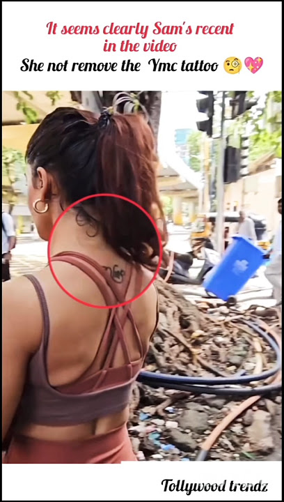 #samantha #not #remove #her #ymc #tattoo #new #viralshort #video