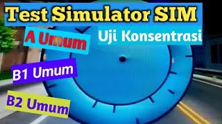 Tes Simulator SIM A B1 B2 umum. Pengemudi Wajib di tonton. screenshot 5