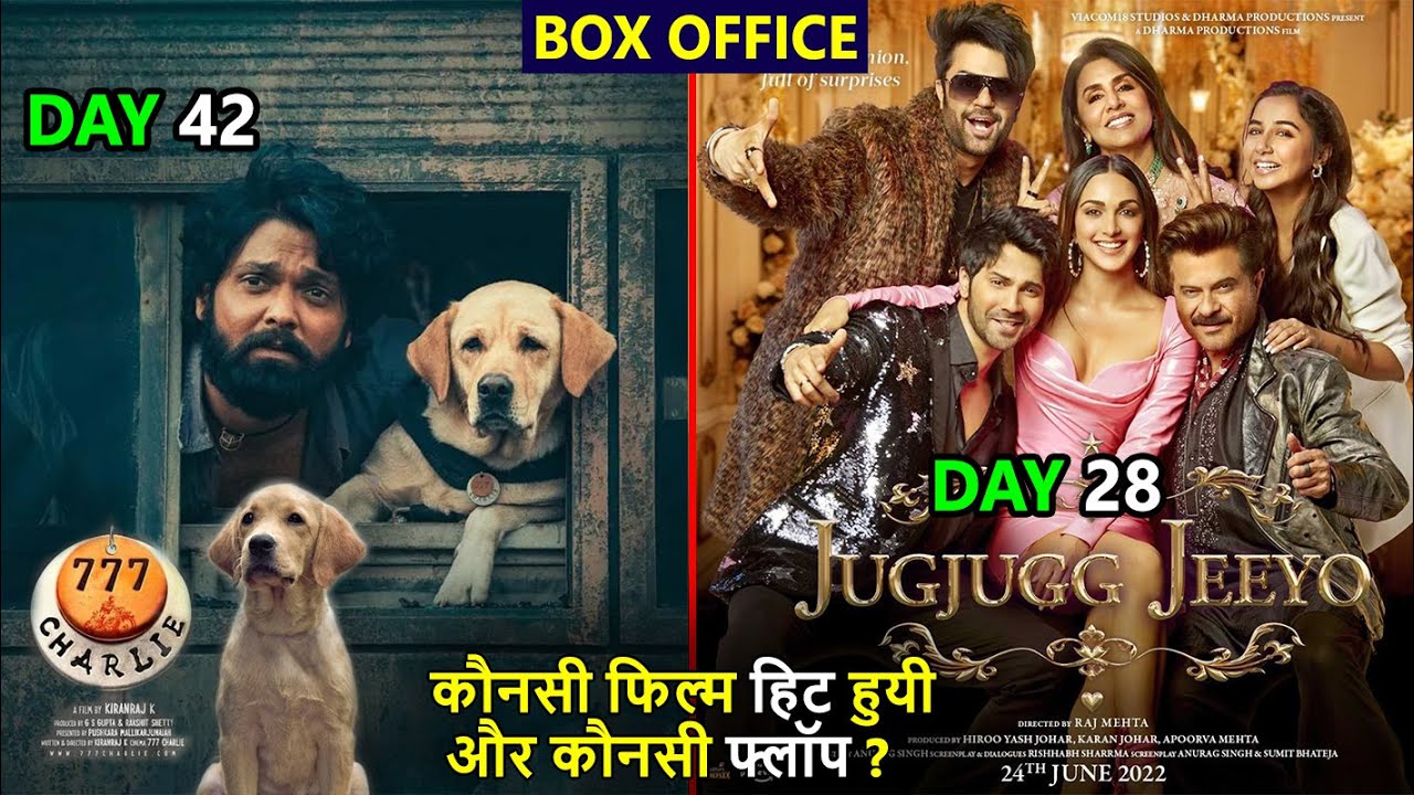 777 Charlie Box Office Collection Day 42, Jugjugg Jeeyo Box Office Day 28, Verdict hit or flop