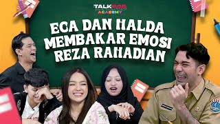 PESONA REZA RAHADIAN ILANG? EMOSI KETEMU ECA DAN HALDA! - Talkpod