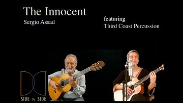 The Innocent - Sergio & Clarice Assad with Third Coast Percussion
