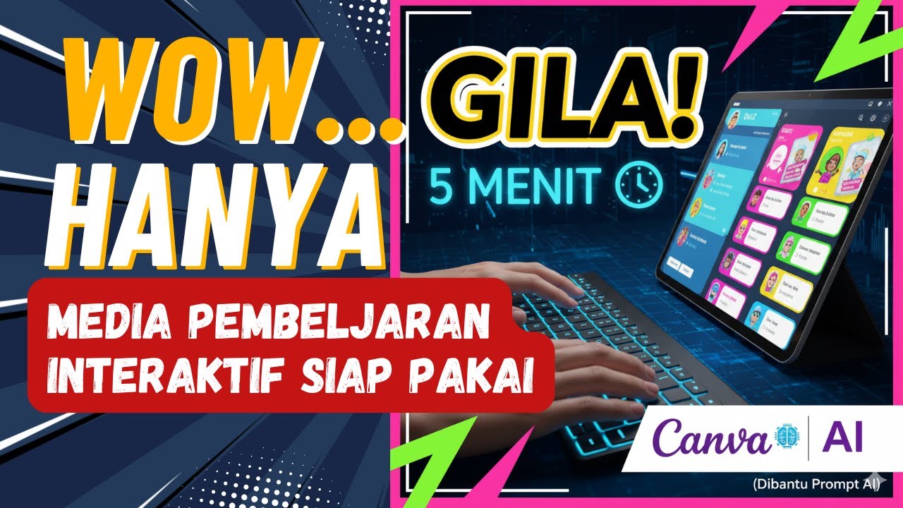 GILA! Cuma 5 Menit Bikin Media Pembelajaran Interaktif Paling Keren di Canva AI (Dibantu Prompt AI)