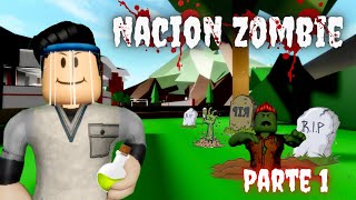 Nación Zombie - PARTE 1 | Mini Pelicula  | Roblox Brookhaven | Clan Aventura