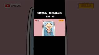 CINTAKU TERHALANG TAI #5 _EHLIJA