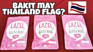 Lazel Gluta Pure | BAKIT MAY FLAG??? Para Saan?