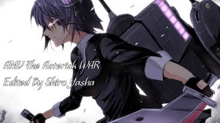 [SY] AMV The Asterisk War