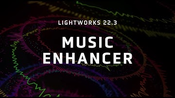 Music Enhancer Quick FX - Lightworks 22.3 Sounds Great! Multiple Effects in One!