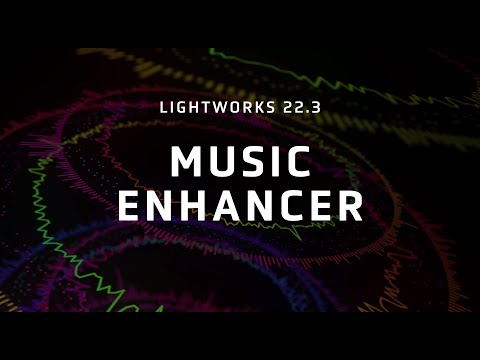 Music Enhancer Quick FX - Lightworks 22.3 Sounds Great! Multiple Effects in One!
