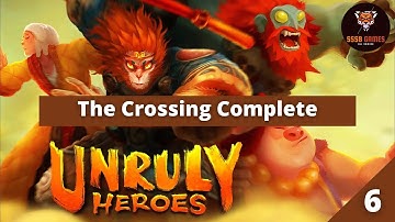 Unruly Heroes: The Crossing Complete (60fps) , iOS/Android Walkthrough