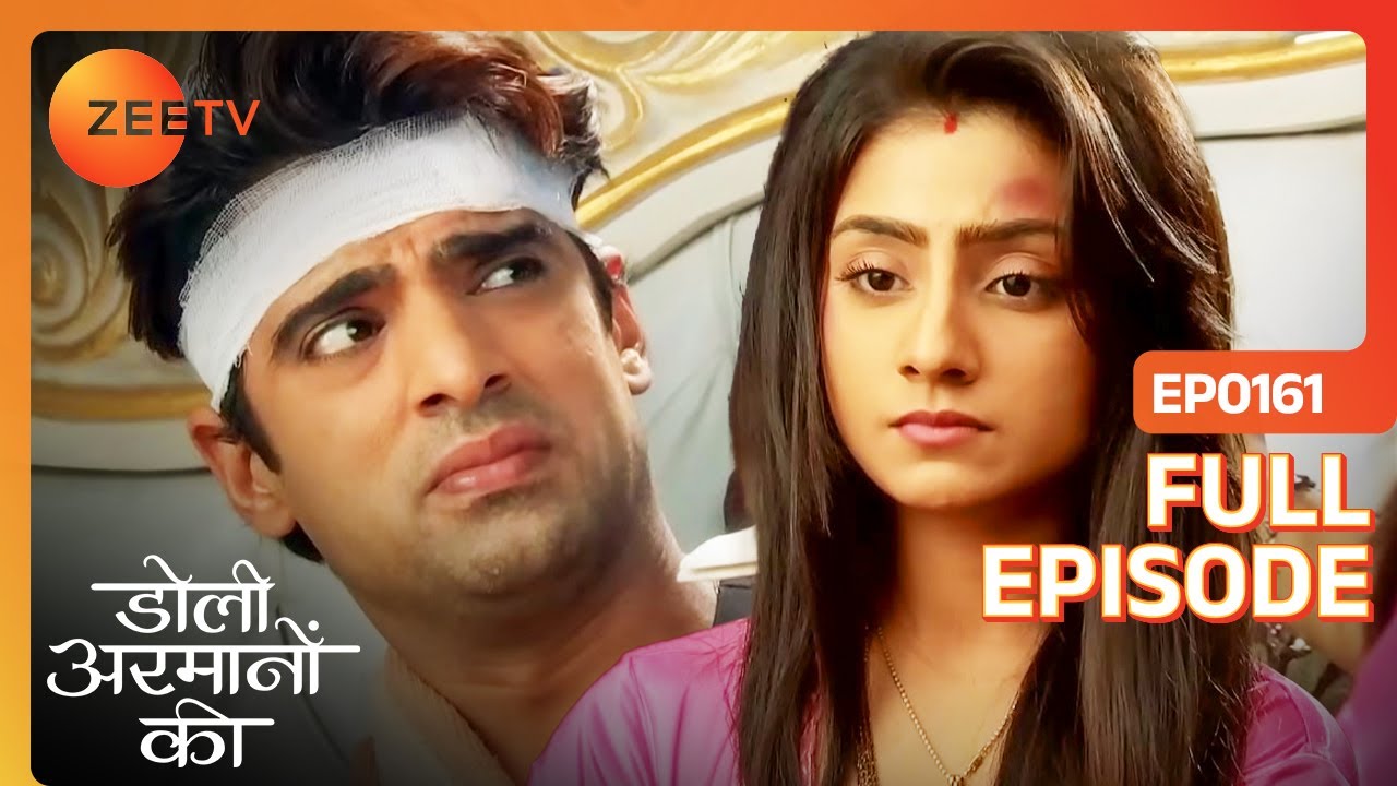 क्या Urmi की Care से बदलेगा Samrat? | Doli Armaanon Ki | Full Episode 161 | Zee TV