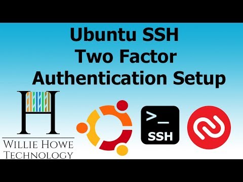 How To Setup Ubuntu SSH Two Factor Authentication (2FA)