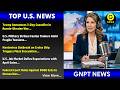 Today's Top U.S. News Headlines Summary.