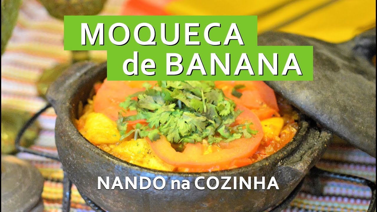 MOQUECA de BANANA: acompanhamento tradicional capixaba, deliciosa e muito fácil de preparar