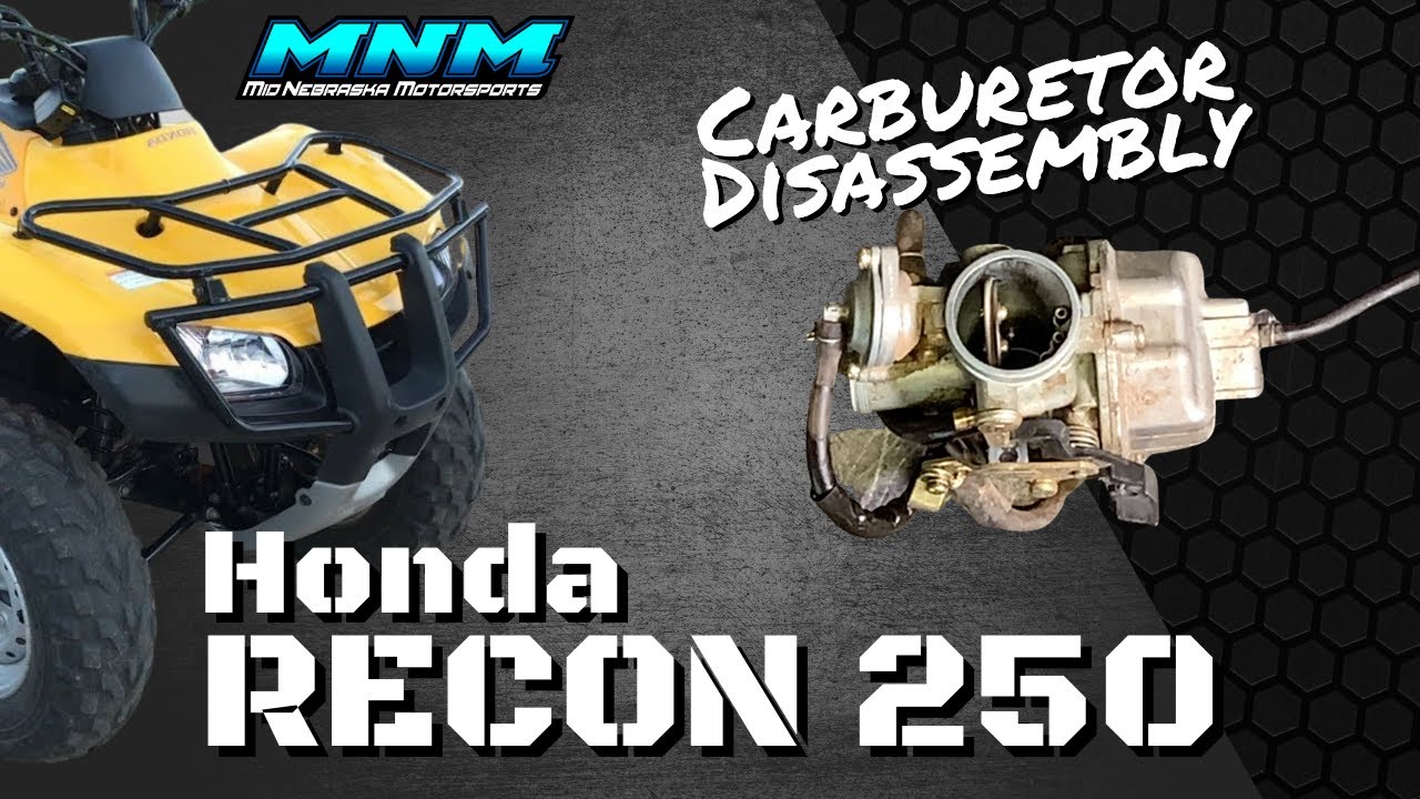 2004 Honda Recon 250 - Carburetor Disassembly