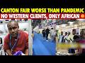 No Western Clients at Canton Fair, Only African Support—Many Just Looking for Freebies